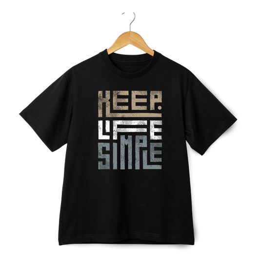 "Keep Life Simple" Unisex Over-Sized T-shirt