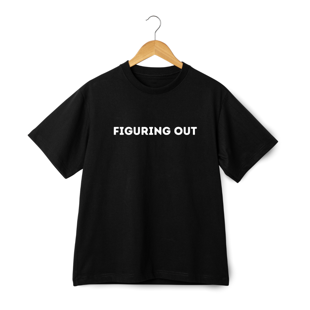 "FIGURING OUT" Unisex Over-sized T-shirt