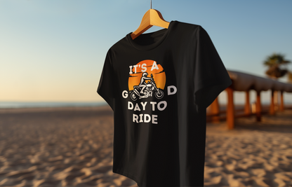 It's a Good Day To Ride Bike T-shirt